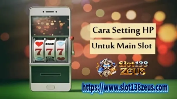Setting HP Untuk Main Slot