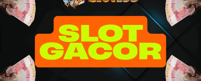 Apa itu Slot Gacor